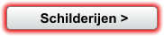 Schilderijen >