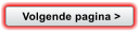 Volgende pagina >