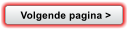 Volgende pagina >