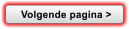 Volgende pagina >