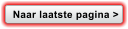 Naar laatste pagina >