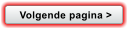 Volgende pagina >